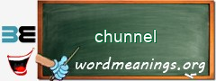 WordMeaning blackboard for chunnel